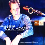 Ignaz Dinné - Back Home (2004)