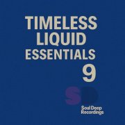 VA - Timeless Liquid Essentials: 9 (2025)