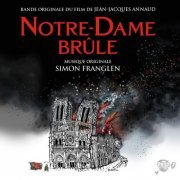 Simon Franglen - Notre-Dame brûle (Bande originale du film) (2022) [Hi-Res]