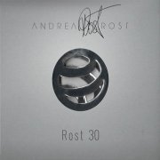 Andrea Rost - Rost 30 (2019)