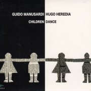 Guido Manusardi, Hugo Heredia - Children Dance (2007)