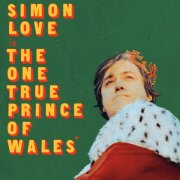 Simon Love - The One True Prince Of Wales (2026) Hi-Res