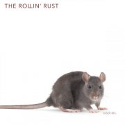 The Rollin' Rust - Road Rats (2022)