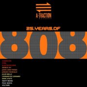 VA - 25 YEARS OF 808 (By A-Traction Records) (2025)