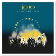 James - Live In Extraordinary Times [2CD Deluxe Edition] (2020)