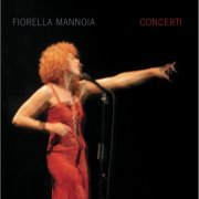 Fiorella Mannoia - Concerti (2004)