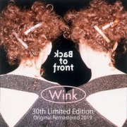 Wink - Back to front 30th Limited Edition - Remastered 2019 - (2019)