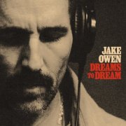 Jake Owen - Dreams to Dream (2025)