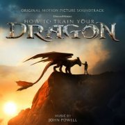 John Powell - How to Train Your Dragon (Original Motion Picture Soundtrack) (2025) [Hi-Res]