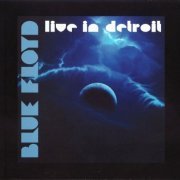 Blue Floyd - Live In Detroit (2014) {3CD Box Set}