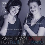 Olga Leonkiewicz & Kinga Firlej-Kubica - American Music for Flute & Piano (2020) [Hi-Res]