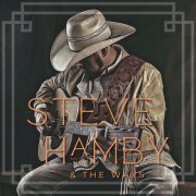 Steve Hamby - Steve Hamby & the Ways (2023)