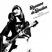 Roxanne de Bastion - Live At St Pancras Old Church (2023)