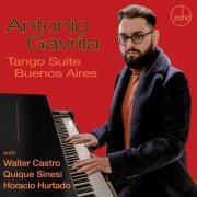 Antonio Gavrila - Tango Suite Buenos Aires (2023)