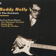 Buddy Holly & The Crickets - The First Three Albums (2009)