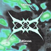VA - EvilGroove VA009 (2026)