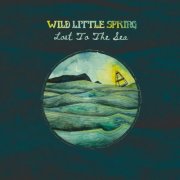 Wild Little Spring - Lost To The Sea (2025)