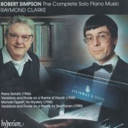 Raymond Clarke - Simpson: The Complete Solo Piano Music (1996)