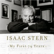 Isaac Stern - My First 79 Years (1999)