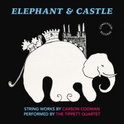 Tippett Quartet - Elephant & Castle: String Works by Carson Cooman (2026) [Hi-Res]