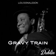 Lou Donaldson - Gravy Train (Remastered) (2026) Hi-Res