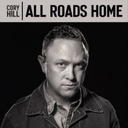 Cory Hill - All Roads Home (2023)