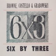 Paul Grabowsky - 6 x 3 (2026)