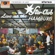 The Beatles - Zu Laut! Live At The Star-Club Hamburg (2015)