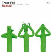 Three Fall - Realize! (2013) [Hi-Res]