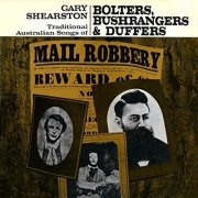 Gary Shearston - Bolters, Bushrangers and Duffers (1965)