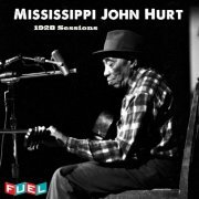 Mississippi John Hurt - The 1928 Sessions (1988)