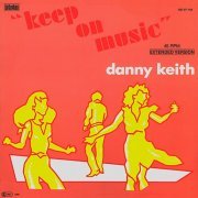 Danny Keith - Keep On Music (1985) [Vinyl, 12"]