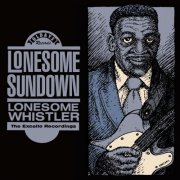 Lonesome Sundown - Lonesome Whistler (The Excello Recordings 1956-1965) (2016)