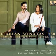 Sabrina Frey, Philippe Grisvard - Italian Sonatas 1730: Remembering Naples & Venice (2022) [Hi-Res]