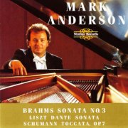 Mark Anderson - Brahm, Liszt & Schumann: Piano Works (2000)