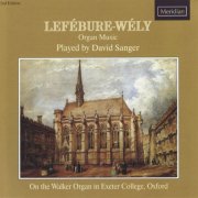 David Sanger - Lefébure-Wély: Organ Music (2009)