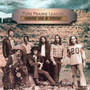 Pure Prairie League - Legends Live in Concert (Live in Denver, CO, 1972) (2020)