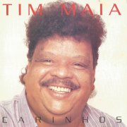 Tim Maia - Carinhos (1988/1995)