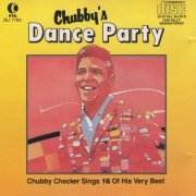 Chubby Checker - Chubby's Dance Party (1987)