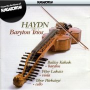 Balazs Kakuk, Peter Lukacs, Tibor Parkanyi - Haydn: Baryton Trios Nos. 45, 97, 109, 113 (2014)