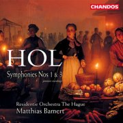 Residentie Orchestra The Hague, Matthias Bamert - Hol: Symphonies Nos. 1 & 3 (2000) Hi-Res