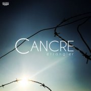 Cancre - Étrangler (2021) Hi-Res