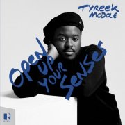 Tyreek McDole - Open Up Your Senses (2025) [Hi-Res]