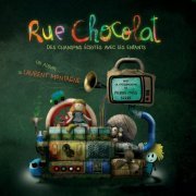 Laurent Montagne - Rue chocolat (2017)