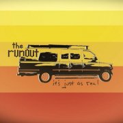 The Runout - Just as Real (2025)