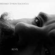 Mehmet Evren Hacıoğlu - Reviş (2021) [Hi-Res]