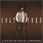 Colt Ford - Little Out There (2025) [Hi-Res]