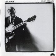 Bucky Pizzarelli - Love Songs (1981)