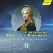 Göbel Trio Berlin & Horst Gobel - Louis Ferdinand Prinz von Preussen - Complete Works (2025)