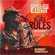 Carlos Elliot - Live At Blues Rules, Switzerland EP (2025)